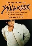 Livre Relié The Meaning of Jungkook de Monica Kim