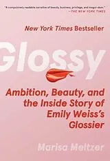 Kartonierter Einband Glossy von Marisa Meltzer