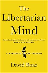 Couverture cartonnée The Libertarian Mind de David Boaz