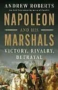 Fester Einband Napoleon and His Marshals von Andrew Roberts
