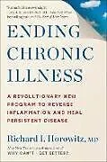 Fester Einband Ending Chronic Illness von Horowitz Richard