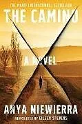 Fester Einband The Camino von Anya Niewierra