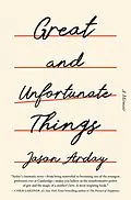 E-Book (epub) Great and Unfortunate Things von Jason Arday