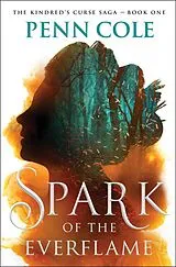 Fester Einband Spark of the Everflame von Penn Cole