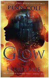 Kartonierter Einband Glow of the Everflame von Penn Cole