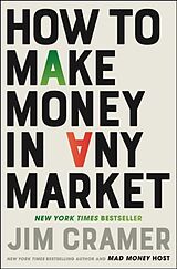 Fester Einband How to Make Money in Any Market von Cramer James J.