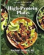 Fester Einband The High-Protein Plate von Rachael DeVaux
