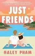 Kartonierter Einband (Kt) Just Friends von Haley Pham