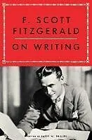 E-Book (epub) F. Scott Fitzgerald On Writing von Larry W. Phillips, F. Scott Fitzgerald