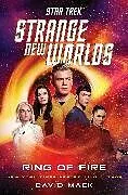 Kartonierter Einband Star Trek: Strange New Worlds: Ring of Fire von Mack David