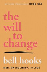 Kartonierter Einband The Will to Change von Bell Hooks