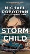 Kartonierter Einband (Kt) Storm Child von Michael Robotham