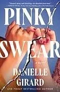 Fester Einband Pinky Swear von Danielle Girard