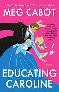 E-Book (epub) Educating Caroline von Meg Cabot