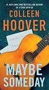 Couverture cartonnée Maybe Someday de Colleen Hoover