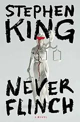 Fester Einband Never Flinch von Stephen King
