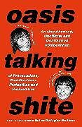 Fester Einband Oasis Talking Shite von Not the Gallagher Brothers