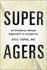 Broschiert Super Agers: von Eric Topol