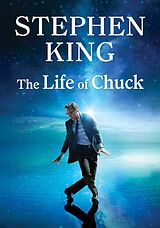  The Life of Chuck von Stephen King
