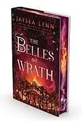Fester Einband The Belles of Wrath von Jaysea Lynn