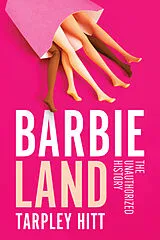 Kartonierter Einband Barbieland von Tarpley Hitt