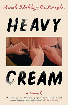 E-Book (epub) Heavy Cream von Sarah Blakley-Cartwright