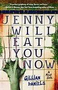 E-Book (epub) Jenny Will Eat You Now von Gillian Daniels