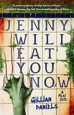 E-Book (epub) Jenny Will Eat You Now von Gillian Daniels