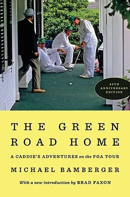 E-Book (epub) The Green Road Home von Michael Bamberger