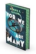 Fester Einband For We Are Many von Dennis E. Taylor