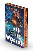 Fester Einband All These Worlds von Dennis E. Taylor