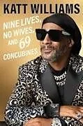 Fester Einband Nine Lives, No Wives, and 69 Concubines von Katt Williams