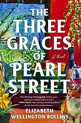 Livre Relié The Three Graces of Pearl Street von Elizabeth Wellington Rollins