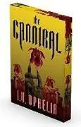 Kartonierter Einband The Cannibal: Volume 3 von I.V. Ophelia