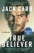 Kartonierter Einband True Believer von Jack Carr