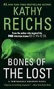 Kartonierter Einband Bones of the Lost von Kathy Reichs