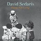 Audio CD (CD/SACD) Happy-Go-Lucky von David Sedaris