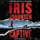 Audio CD (CD/SACD) Captive von Iris Johansen