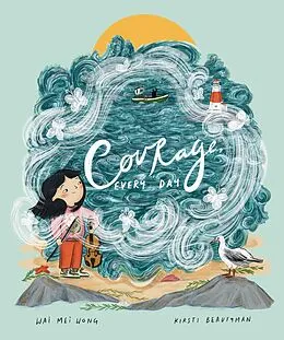 E-Book (epub) Courage, Every Day von Wai Mei Wong