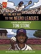 Couverture cartonnée Hitting Her Way to the Negro Leagues de Myra Faye Turner