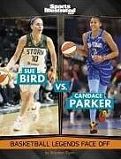 Livre Relié Sue Bird vs. Candace Parker de Brendan Flynn