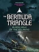 Couverture cartonnée Bermuda Triangle, Black Hole of the Atlantic de Blake Hoena