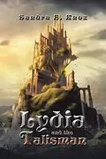 E-Book (epub) Lydia and the Talisman von Sandra E. Knox