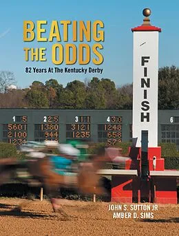 E-Book (epub) Beating the Odds von John S. Sutton Jr, Amber D. Sims