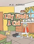 E-Book (epub) Lily Finds a Cat von M. G. Morris
