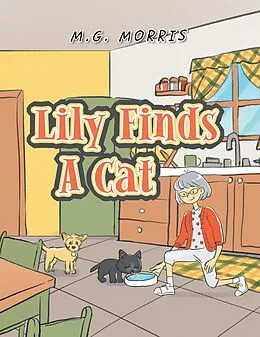 E-Book (epub) Lily Finds a Cat von M. G. Morris