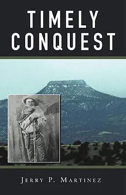 E-Book (epub) Timely Conquest von Jerry P. Martinez