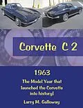 E-Book (epub) Corvette C 2 von Larry M. Galloway
