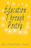 E-Book (epub) Education Through Poetry von Jonathan Jones