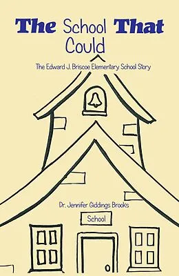 E-Book (epub) The School That Could von Jennifer Giddings Brooks